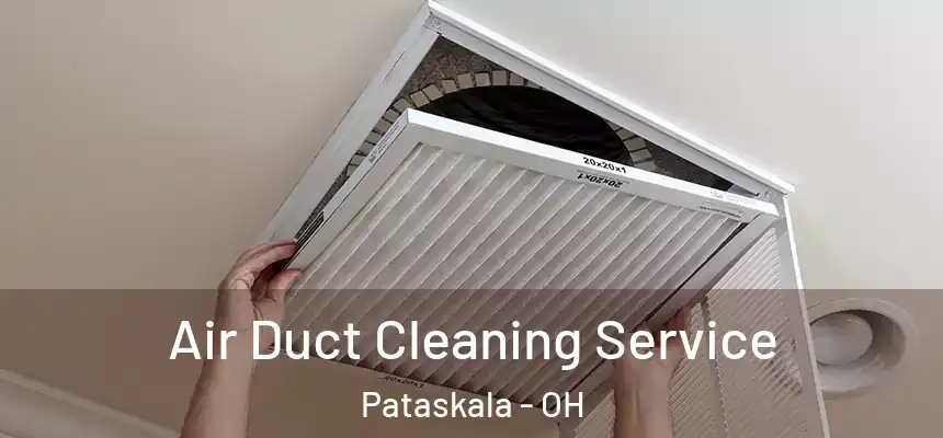  Air Duct Cleaning Service Pataskala - OH
