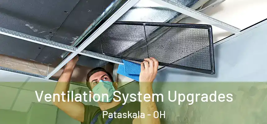  Ventilation System Upgrades Pataskala - OH